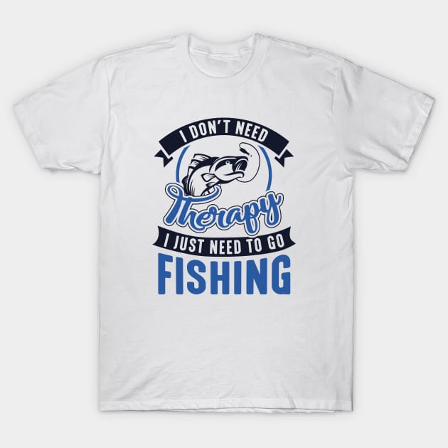 Therapy Fishing T-Shirt by AmazingVision